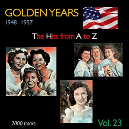 VA - Golden Years 1948-1957 · The Hits from A to Z · Vol 23 (2022)