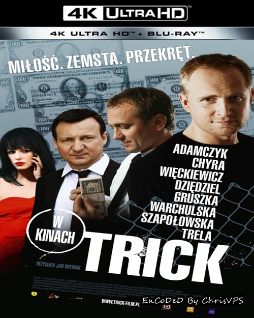 Trick (2010) PL.HDR.UP.2160p.AI.WEB.DL.AC3-ChrisVPS / FILM POLSKI
