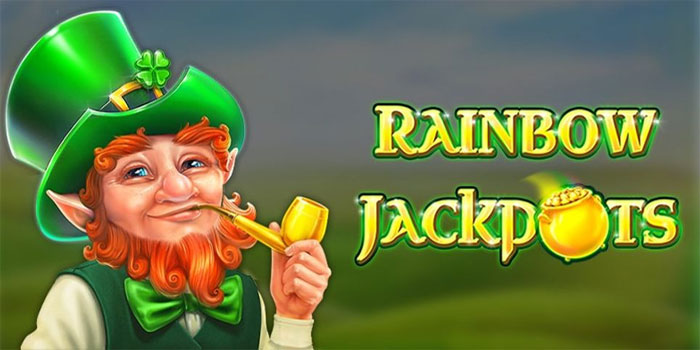 Pendekatan Bermain Fleksibel Cocok Untuk Slot Rainbow Jackpots