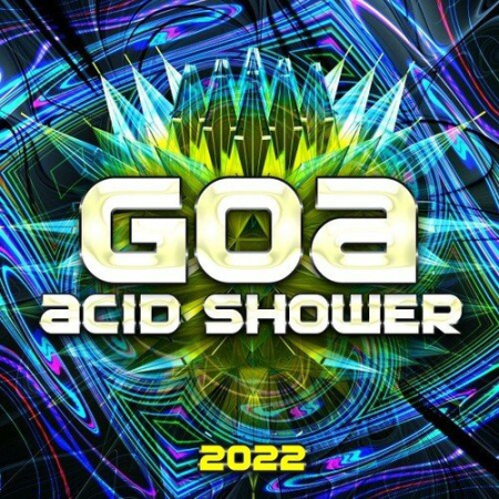 VA - Goa Acid Shower 2022 (2022)