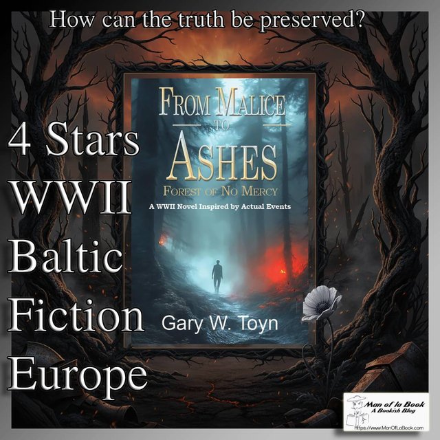 Book Review: From Malice to Ashes by Gary W. Toyn