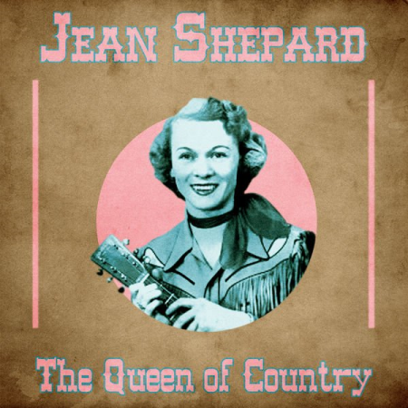 Jean Shepard   The Queen of Country (Remastered) (2020)