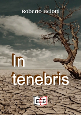 Roberto Belotti – In tenebris (2021)