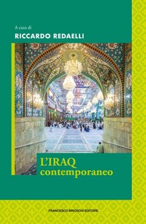 Riccardo Redaelli (a cura di) - L'Iraq contemporaneo (2023)