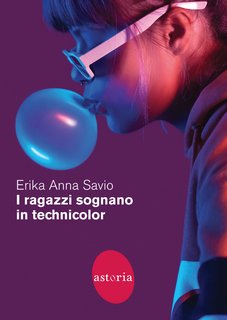 Erika Anna Savio – I ragazzi sognano in technicolor (2023)
