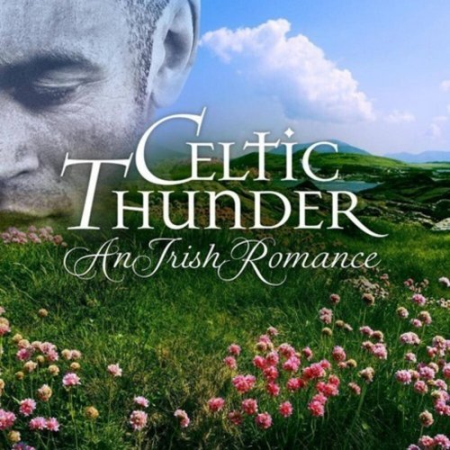 Celtic Thunder - An Irish Romance (2022)