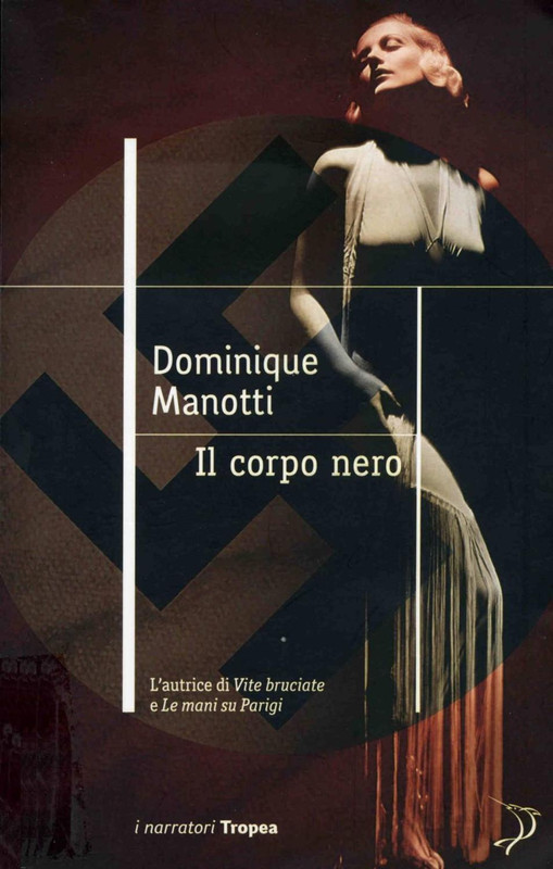 Dominique Manotti – Il corpo nero (2010)