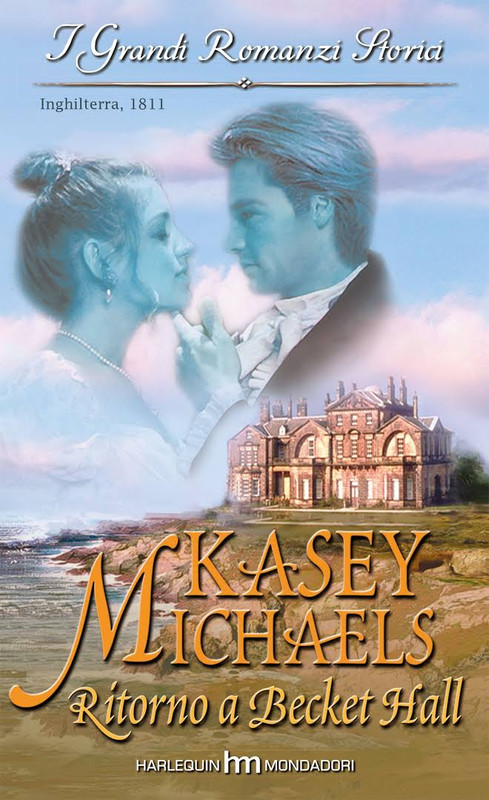 Kasey Michaels - Ritorno a Becket Hall (2007)