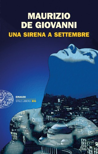 Maurizio De Giovanni - Una Sirena a Settembre (2021)