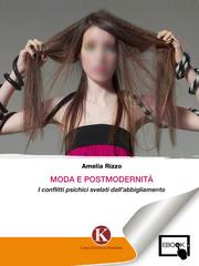 Amelia Rizzo – Moda e postmodernità (2013)