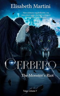 Elisabeth Martini - Taiga Vol. 3. Cerbero. The Monster's Riot (2024)