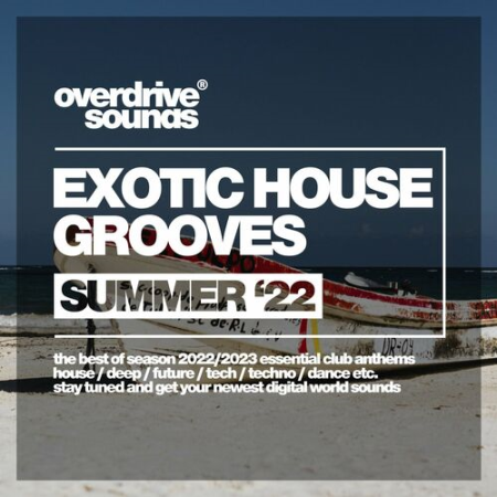 VA - Exotic House Grooves 2022 (2022)