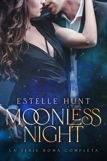 Estelle Hunt - Moonless Night. Serie completa (2022)