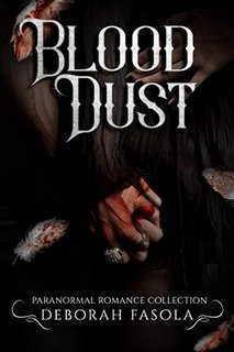 Deborah Fasola - Blood dust (2018)