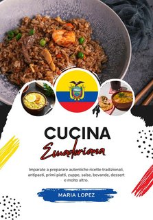 Maria Lopez - Cucina ecuadoriana (2024)