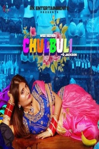 Chulbuli (2022) Hindi Season 01 [Episodes 02 Added] | x264 WEB-DL | 1080p | 720p | 480p | Download Rangeen ORIGINAL Series | Watch Online | GDrive | Direct Links