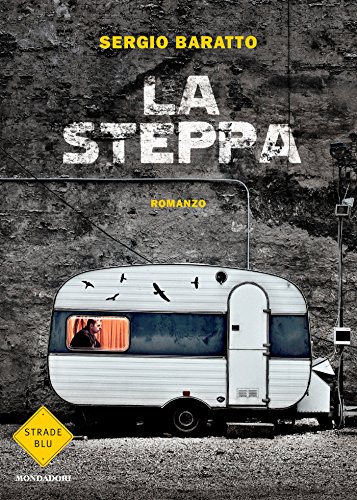 Sergio Baratto - La steppa (2016)