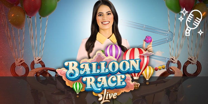 Cara Mudah Mendapatkan Jackpot Di Casino Balloon Race Live