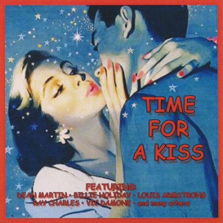 VA - Time For A Kiss (2016)