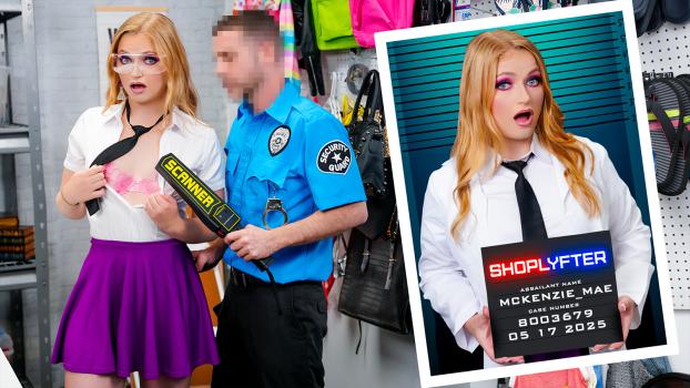 Shoplyfter 25 05 17 Mckenzie Mae – Case No. 8003679 – Anything for an A