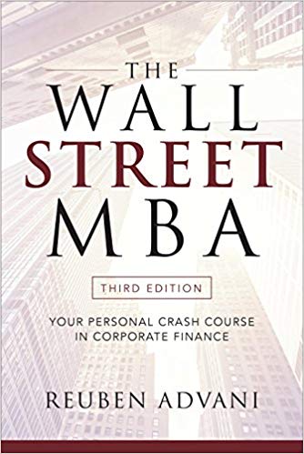 The Wall Street MBA, Third Edition: Your Personal Crash Course in Corporate Finance 3rd Edition