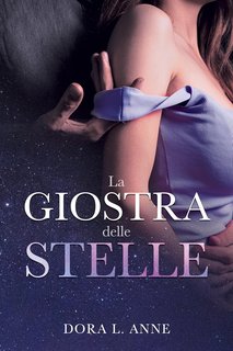 Dora L. Anne - La giostra delle stelle (2024)