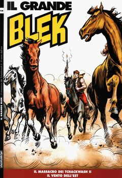 Il Grande Blek 136 - Il massacro dei Tchackwash 2 - Il vento dell'Est (2021)
