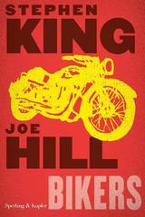 Stephen King, Joe Hill – Bikers (2015)