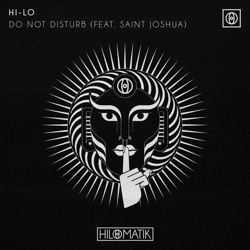 HI-LO, Saint Joshua – Do Not Disturb (Extended Mix)