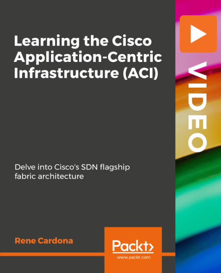 Learning the Cisco Application Centric Infrastructure (ACI)