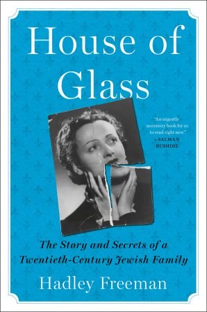 House of Glass: The Story and Secrets of a Twentieth-Century Jewish Family, US Edition