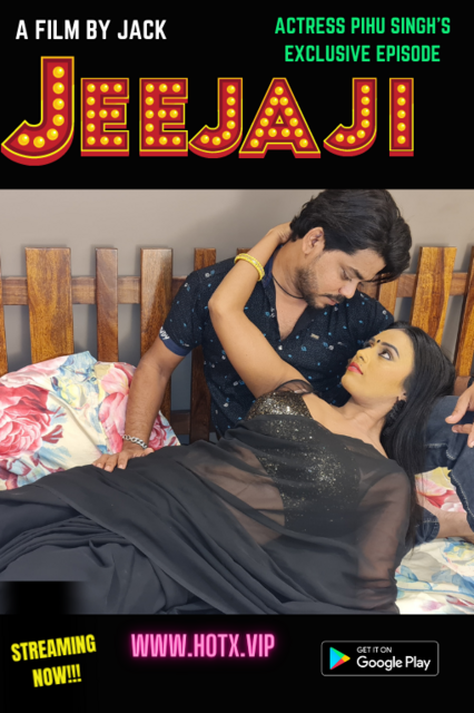 Jeejaji HotX Originals Hindi Short Film (2021) UNRATED 720p HEVC HDRip x265 AAC [250MB]