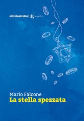 Mario Falcone – La stella spezzata (2026)