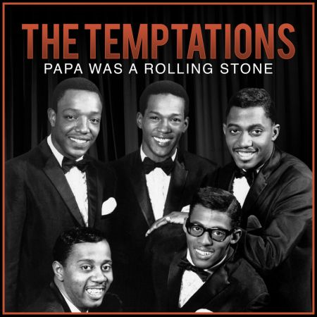 The Temptations   Papa Was a Rolling Stones (2020) MP3