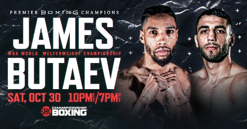  PBC Boxing James vs Butaev 