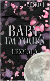 Lexy Ala - Baby, i'm yours (2024)