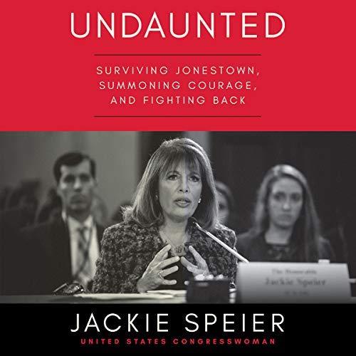 Surviving Jonestown, Summoning Courage, and Fighting Back - Jackie Speier