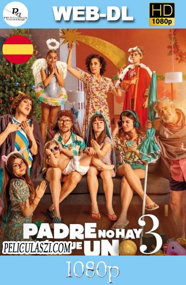 Padre no hay más que uno 3 (2022) HD WEB-DL 1080p Castellano