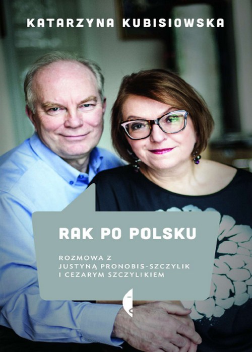 Rak po Polsku - Katarzyna Kubisiowska