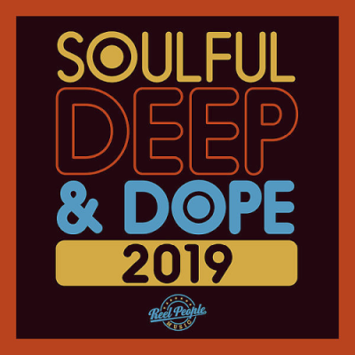 VA - Soulful Deep & Dope (2019)
