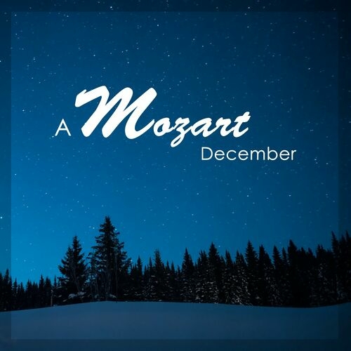 Wolfgang-Amadeus-Mozart-A-Mozart-December-2023-Mp3.jpg