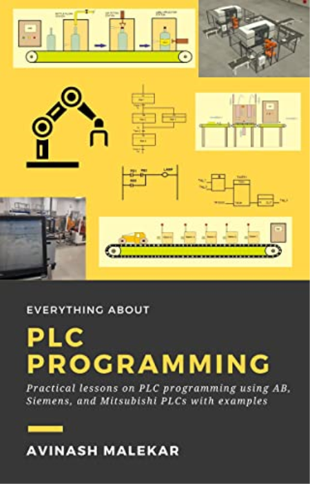 Learn everything about PLC programming: Practical lessons on Allen-Bradley, Siemens, and mitsubishi PLC