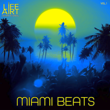 VA - Lifeart, Miami Beats Vol. 1 (2021)