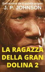 J.P. Johnson – La ragazza della gran Dolina 2 (2026)