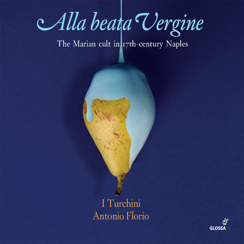 I Turchini - Alla beata vergine (2019) .mp3 -320 Kbps