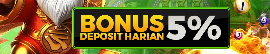 BONUS DEPOSIT 5% Semua Games ( Kecuali TOGEL ) %