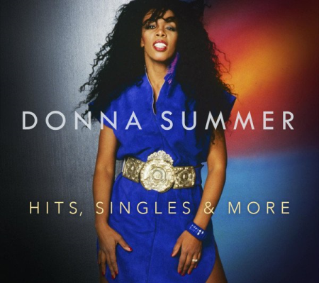 Donna Summer - Hits, Singles & More (2015) Hi-Res