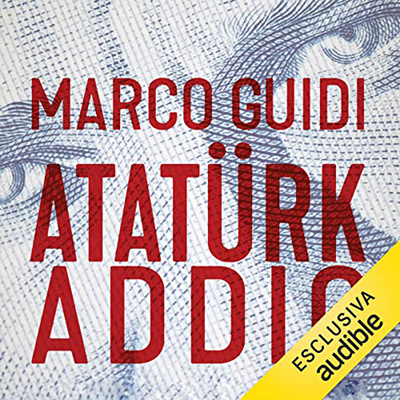 Marco Guidi - Atatürk addio (2022) (mp3 - 128 kbps)