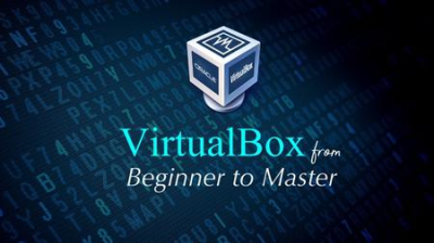 Mastering VirtualBox: From Beginner to Expert