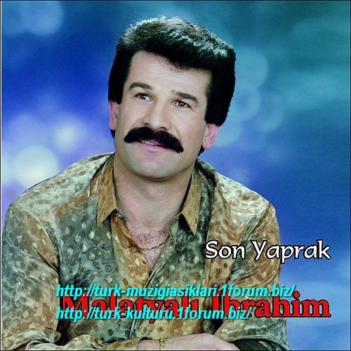 Malatyali Ibrahim - Son Yaprak (2013)